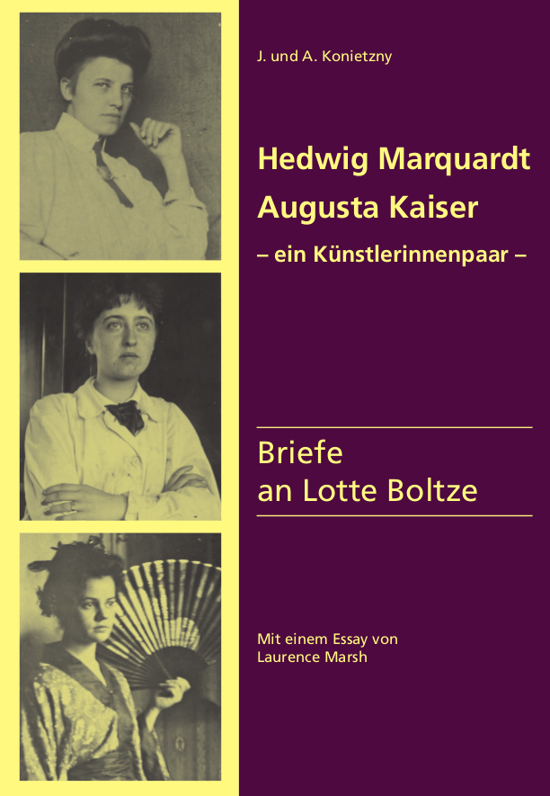 Hedwig Marquardt, Augusta Kaiser – ein Künstlerinnenpaar –